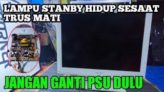 JANGAN GANTI PSU DULU🔴TV LCD LED POLYTRON HIDUP STANBY TRUS MATI GAGAL START| TV REPAIR