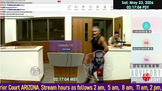 Initial appearance Maricopa County Superior Court ARIZONA 05/23/2026 AM Stream