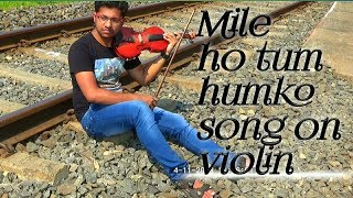 Mile ho tum humko - fever || Neha kakkar || Tony kakkar| Violin cover | by Harish Mahapatra