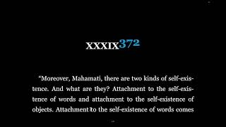 Laṅkāvatāra, a Zen Sūtra. Ch 2.XXXIX Your self is only in your mind Tr.Red Pine r Cargill