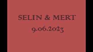 Tureckie Wesele -  SELIN \u0026 MERT 9.06.2023