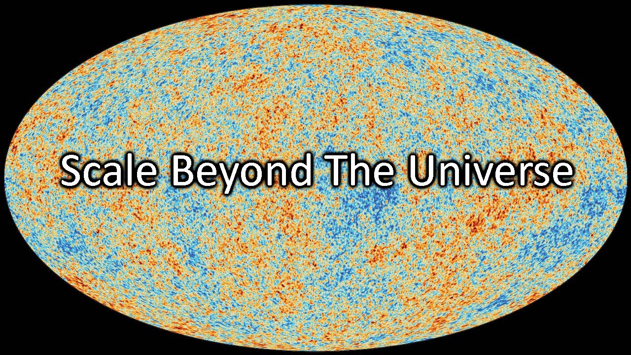 Scale Beyond The Universe - YouTube