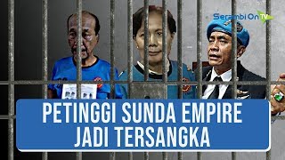 Usai Ditetapkan Tersangka, Begini Penampilan Petinggi Sunda Empire