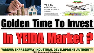 YEIDA Investors🔥Golden Time To Invest In YEIDA Market