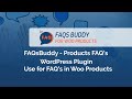 FAQsBuddy - WooCommerce Products FAQs - WordPress Plugin