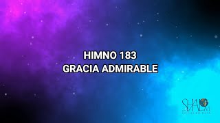 Himno 183: Gracia Admirable