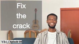 Fix the crack | Ebenezer Obeng Appiah
