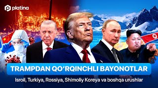 Trampdan qo‘rqinchli bayonotlar, Isroil, Turkiya, Rossiya, Shimoliy Koreya va boshqa urushlar