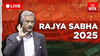 LIVE: Rajya Sabha | Budget Session 2025 | S. Jaishankar | PM Narendra Modi | THE WEEK