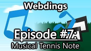 Webdings (Episode #7) - Musical Tennis Note