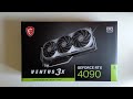 Unboxing MSI GeForce RTX 4090 VENTUS 3X 24G OC Graphics Card