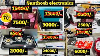 Cheapest electronic and home appliances upto 70% off on online rate / Santhosh electronic