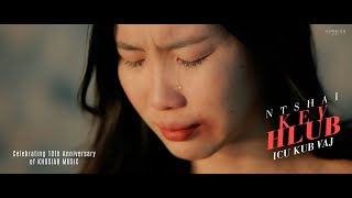 ICU Kub Vaj - Ntshai Kev Hlub (Official Music Video) [Hmong New Song 2024-25]