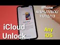 iCloud Unlock iPhone 4/5/6/7/8/X/11/12/13 Any iOS without Password