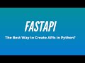 Intro to FastAPI - The Best Way to Create APIs in Python?