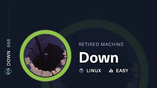 HackTheBox – Down Walkthrough