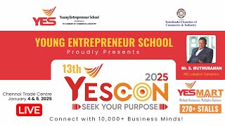 S.Muthuraman MD ( Lakshmi Ceremics )  YESCON 2025 | ( Young Entrepreneur School ) Day-2