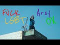 FVCK LGBT - Arsy OX (Official Music Video)