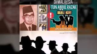 Tun Abdul Razak - Double Agent - Perisikan Sejarah Dan Perkembanganya Di Malaysia