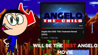 Angelo The Child 2024 will be the BEST Angelo Movie of 2024