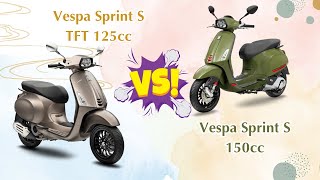 So sánh Vespa Sprint S TFT 125cc và Vespa Sprint S 150cc - Piaggioxuancau.com