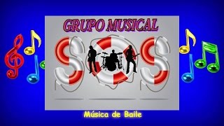 Grupo Musical S. O. S.  \