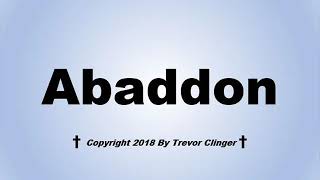 How To Pronounce Abaddon