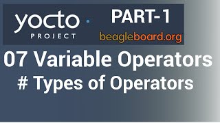 Yocto Tutorial - 07 Variable Assignment Operators (Part-1) | Types of Variable Assignment Operators