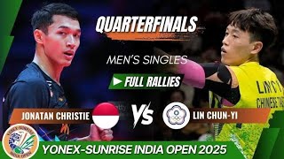 JONATAN CHRISTIE Vs LIN CHUN-YI:QUARTER MS:YONEX SUNRISE INDIA OPEN 2025 #bwf #badminton #yonex