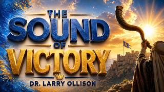 The Sound of Victory - Dr. Larry Ollison