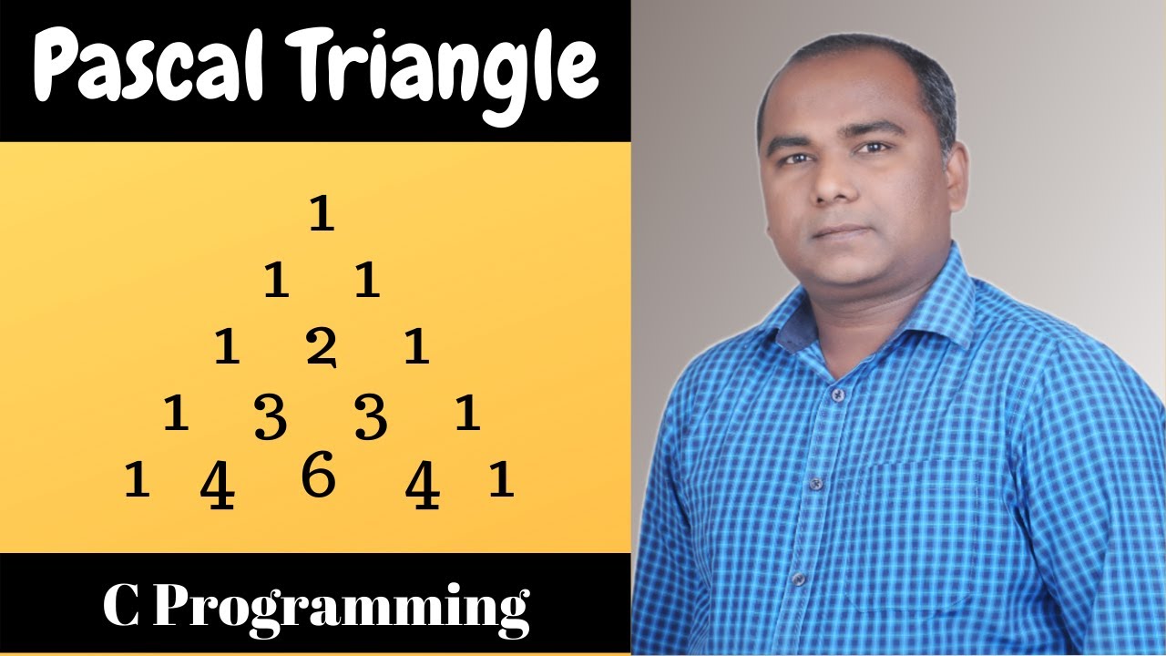Pascal Triangle Program In C In Hindi With Explanation Youtube