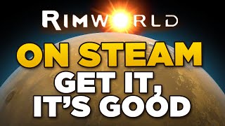 RIMWORLD on Steam – Get It, It's Good