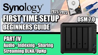 Synology NAS Setup Guide 2022 #4 - Music Audio, Indexing, Sharing and Streaming over DLNA