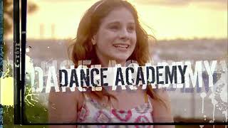 Every Intro From All Dance Academy Seasons