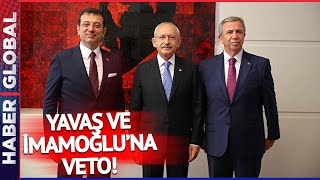 CHP'den Mansur Yavaş ve Ekrem İmamoğlu'na Veto! Gerekçe AK Parti!