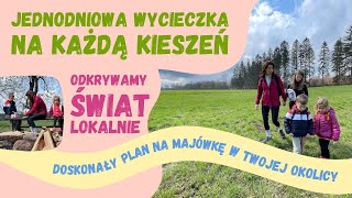 Vlog - jednodniowa wycieczka ⛰ na każdą kieszeń! 💸 Pokaż dzieciom, jak odkrywać świat 🌞