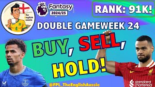 ⚠️DOUBLE GW24 URGENT TRANSFERS! 🚨| FPL GW24 BUY, SELL, HOLD! | FPL Tips 2024/25