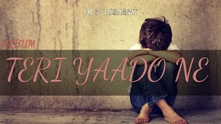 Latest Hindi Sad Song 2015 New Album | Teri Yaado Ne | Latest Hindi Sad Song (Official Audio)