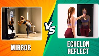 Mirror vs Echelon Reflect- Which One Should You Get? (Watch This Before You BUY!)