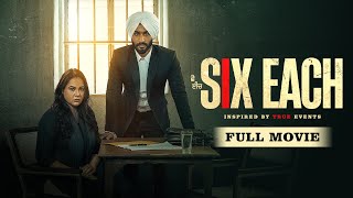 Six Each Full Movie Hardeep Grewal Mandy Takhar New Punjabi Movie Full ...