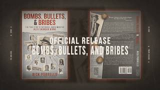 Bombs, Bullets, And Bribes Official Release Video