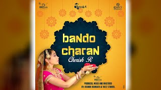 Cherish R. - Bando Charan (2023 Bhajan)