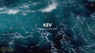 KEV - Ganduri despre mine (Official Audio)