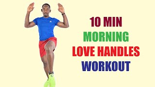 10-Minute Morning Love Handles Workout for A Fast Metabolism ALL DAY LONG