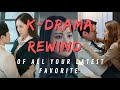 A Rewind of All Your Latest Favorite K-drama #koreandrama #kdrama