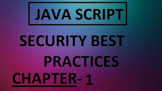 JavaScript Security Best Practices | Chapter:1 Course Overview