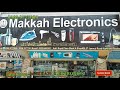 Makkah Electronics shop full video