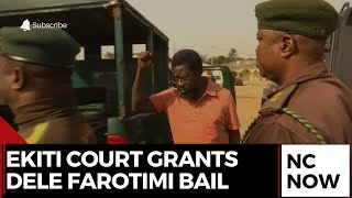 Ekiti Court Grants Dele Farotimi Bail