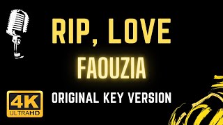 RIP Love - Faouzia ( Karaoke Songs With Lyrics in Original Key Karaoke Version )