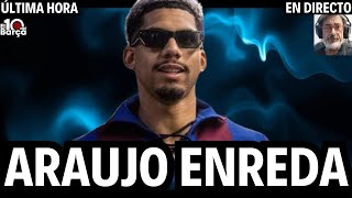 🔥ARAUJO JUEGA CON FUEGO🔥🔵Última hora BARÇA🔴FC BARCELONA - REAL MADRID FINAL SUPERCOPA ESPAÑA⚽